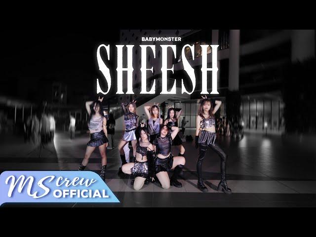 [KPOP IN PUBLIC] BABYMONSTER (베이비몬스터) - ‘SHEESH’ Dance Cover By M.S Crew From Vietnam