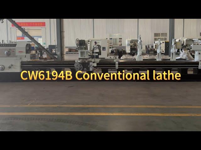 CW6194B Conventional lathe