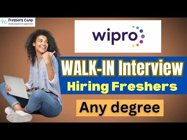 Wipro Walk-in Drive Jobs 2025 : Wipro Walk-in Hiring for Freshers, Wipro Walk-in Interview 2025