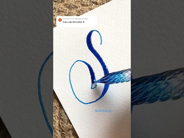 Letter S with the glass pen ️ #aesthetic #dippen #calligraphy #youtubeshorts #alphabet