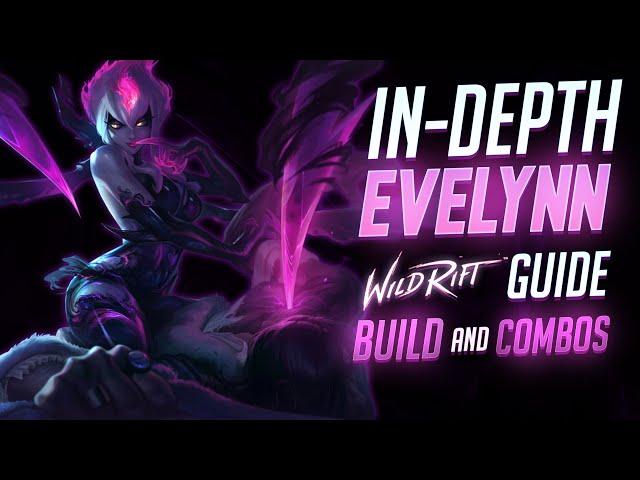 Wild Rift - Evelynn Guide - Build, Combos, Runes, Tips and Tricks.