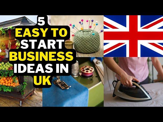  5 Easy To Start Business Ideas In UK | Best Easy Businesses In UK