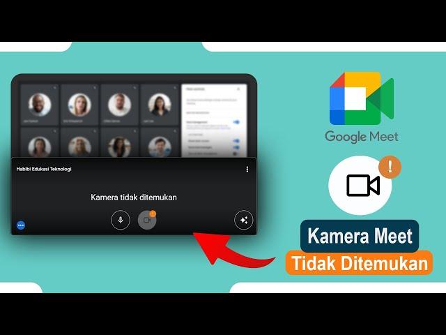 Tips Mengatasi Kamera Google Meet Tidak Tampil Pada Laptop Windows