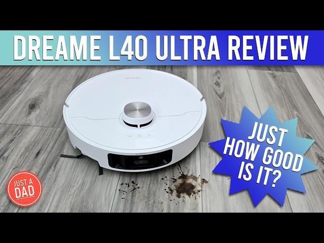 Dreame L40 Ultra Robot Vacuum & Mop Honest REVIEW JUST A DAD Approved