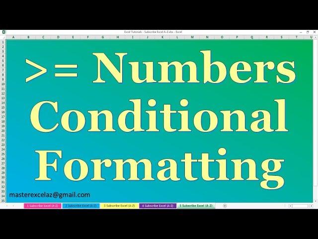 Find Greater than or Equal To numbers using Conditional formatting in Excel 2013