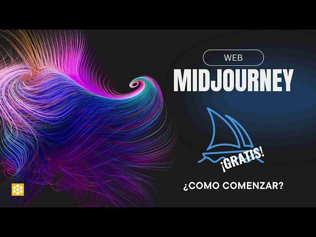 Cómo Usar Midjourney WEB por Primera Vez y Crear Imágenes Impresionantes. ¡Pruébalo GRATIS!