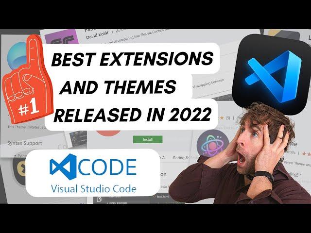 Best VS-Code Extensions and Themes Released In 2022