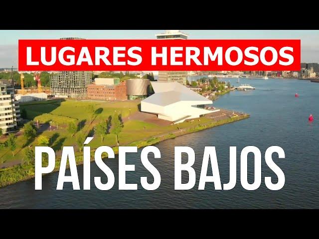 Holanda lugares turisticos | La Haya, Rotterdam, Amsterdam | Vídeo 4k | Países Bajos desde el aire