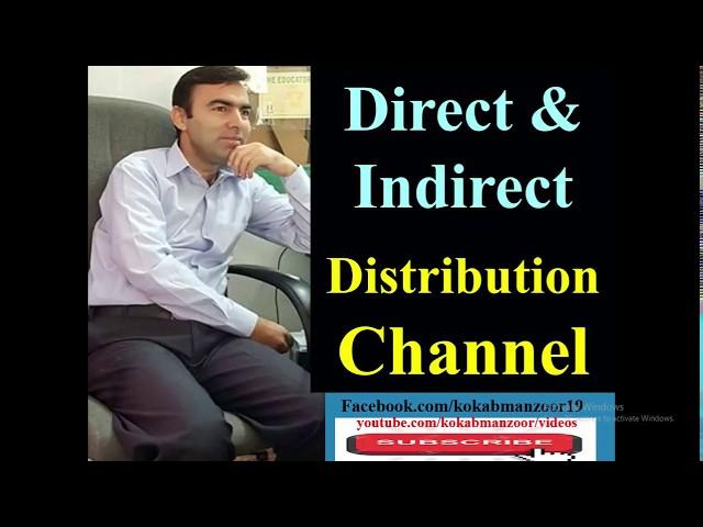 Direct and Indirect Distribution Channel | types of distribution channel | marketing intermediary