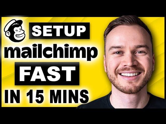 Learn Mailchimp FAST in 15 Minutes (FOR BEGINNERS)