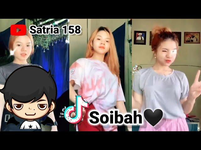 Kumpulan Video TikTok Soibah Terbaru!! ||compilasi TikTok 