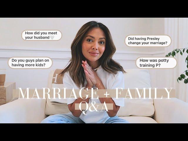 Marriage + Family Q&A