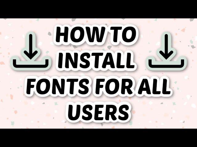 How to install a font for all users - install fonts - unzip fonts - installing for all users