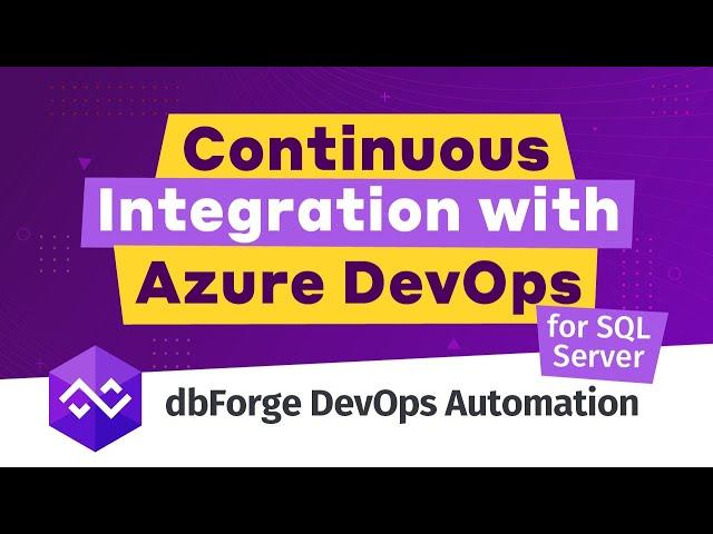 How to organize a Continuous Integration with Azure DevOps