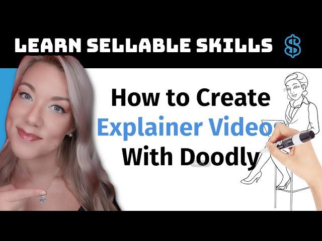 Doodly Tutorial and Complete Demo: How to Create Explainer Videos for Beginners | Sellable Skills