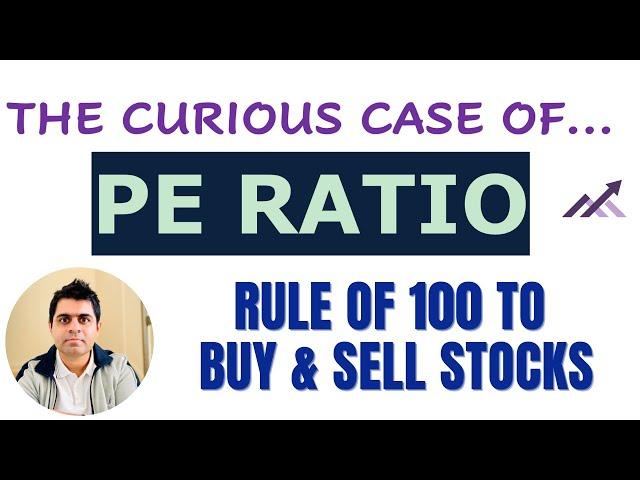 PE & PEG Ratio - How to Interpret them to Time the Entry & Exits in Stocks