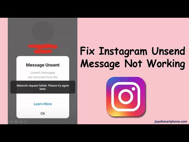 How To Fix Instagram Unsend Message Not Working