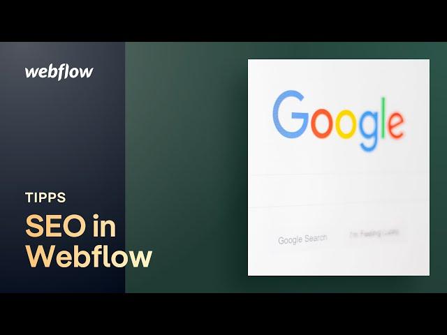 SEO in Webflow: 11 Tipps die jeder Webdesigner kennen sollte (Guide)