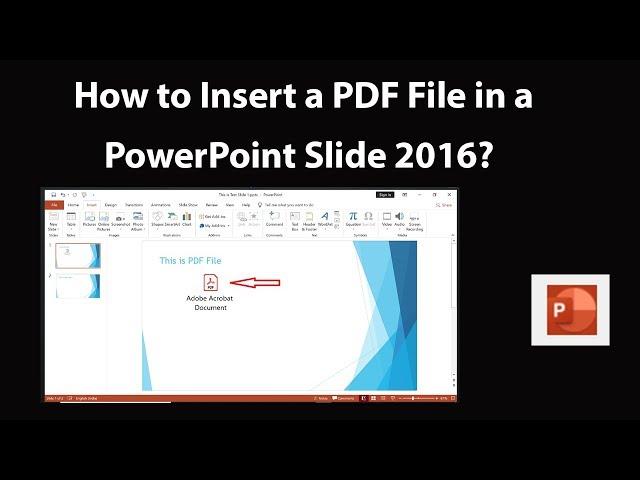 How to Insert a PDF File in a PowerPoint Slide 2016?