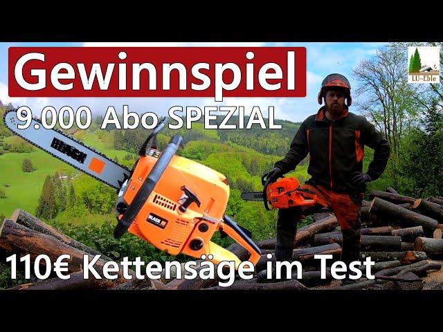 9.000 Abo Spezial - 110€ Kettensäge im Test | Gewinnspiel