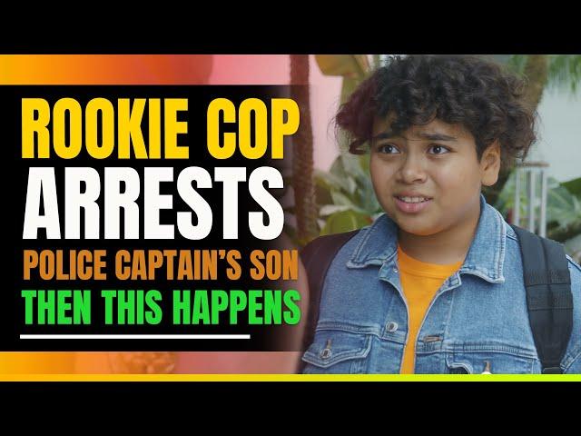 Prejudice Rookie Cop Arrests Police Captain's Son. Then This Happens