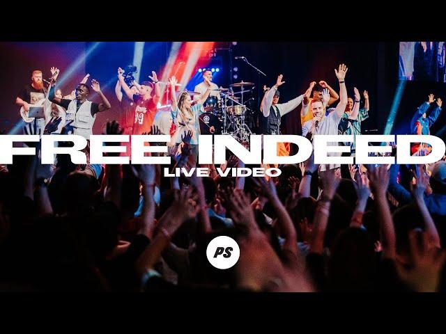 Free Indeed | REVIVAL | Planetshakers Official Music Video