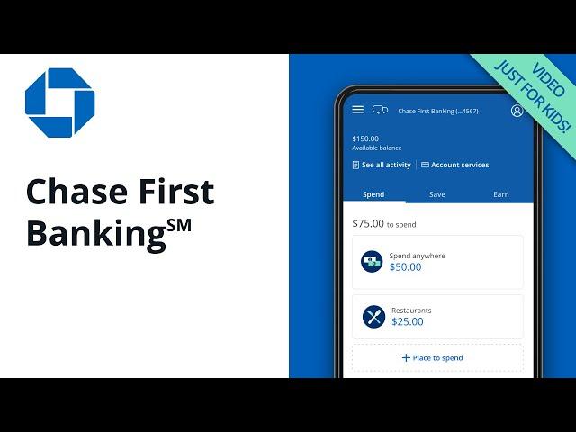 Chase First Banking℠ - For Kids: Getting Started with Your Account