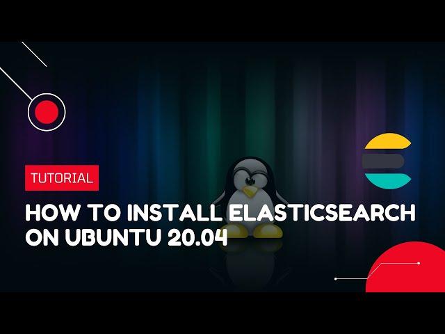 How to install Elasticsearch on Ubuntu 20.04 | VPS Tutorial