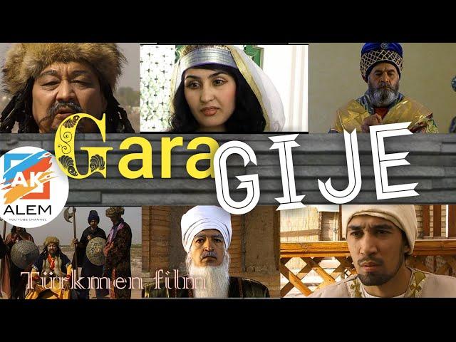 Turkmen film "Gara gije"