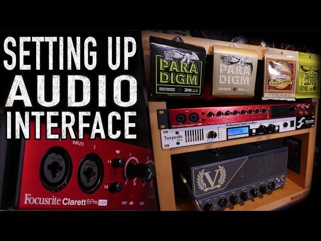 Setting Up Your Audio Interface  | Focusrite Clarett 8Pre