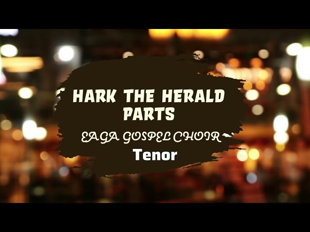 Hark the Herald Parts: Tenor