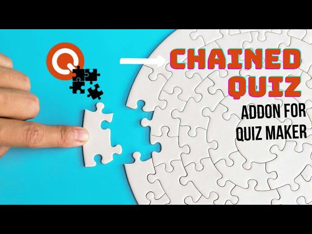 Chained Quiz addon for Quiz Maker plugin