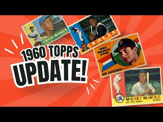 1960 Topps set update!