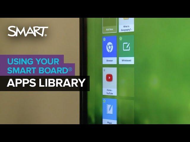 Getting to know your SMART Board with iQ technology: Apps Library (2018)