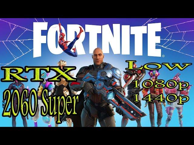 Fortnite ｜RTX 2060 Super & Ryzen 5 3500X｜Low Settings｜ 1080p ｜1440p