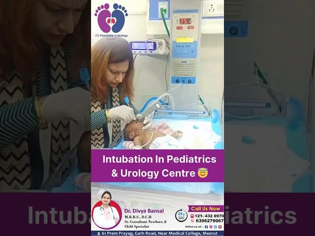 Intubation in Pediatrics & Urology Centre - A Glimpse