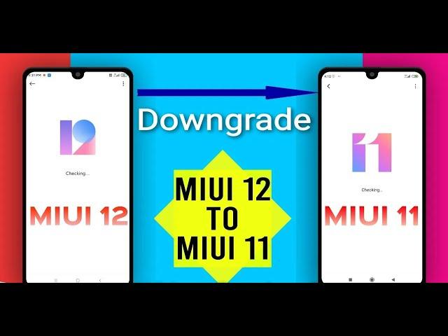 Downgrade MIUI 12 to MIUI 11 | How to Downgrade form MIUI 12 to MIUI 11 - Xiaomi, Redmi & Poco