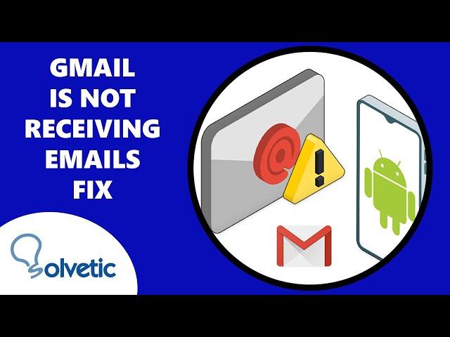 ️  What to Do if Gmail is Not Receiving Emails 2023 ️ FIX