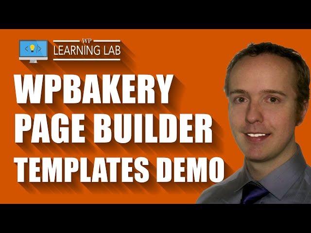 WPBakery Page Builder Templates To Build Pages Fast - WPBakery Tutorials Part 3