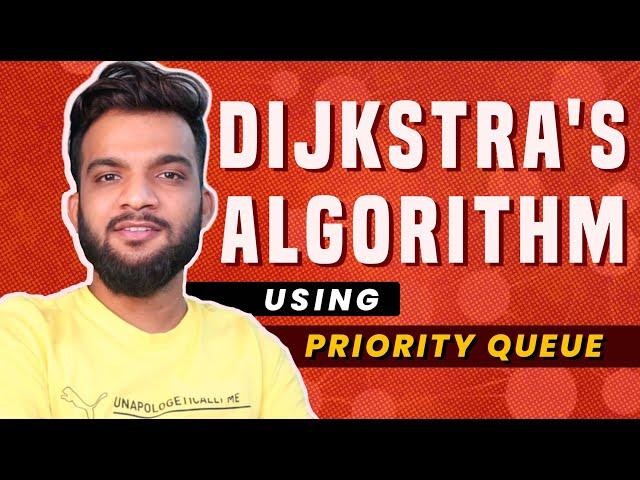 G-32. Dijkstra's Algorithm - Using Priority Queue - C++ and Java - Part 1