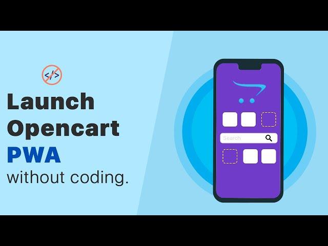 OpenCart PWA Mobile App Builder | KnowBand