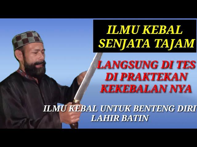 ILMU KEBAL SENJATA TAJAM BENTENG DIRI  LAHIR BATIN#ROBBANA QOBULAN#