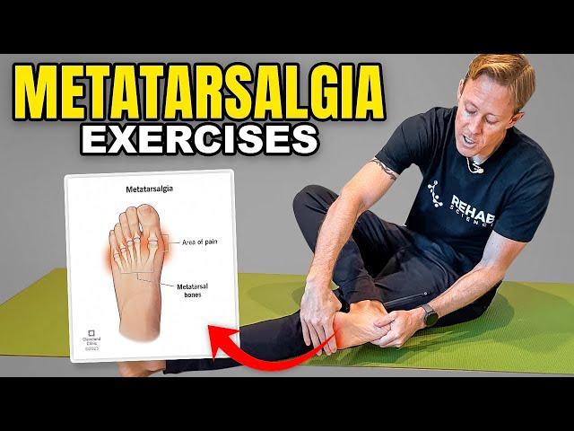 Metatarsalgia Pain Relief Exercises