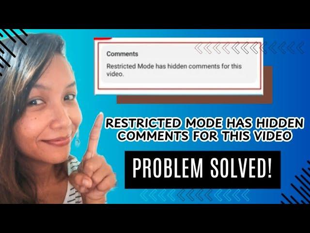 How To Fix "Restricted Mode Has Hidden Comments For This Video" 2024