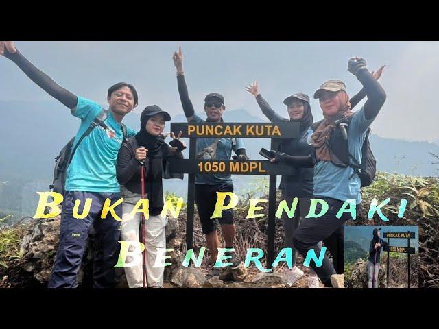 PENDAKIAN  GUNUNG KUTA TekTok  2024~DEPOK HIKERS ~Bukan Pendaki Beneran