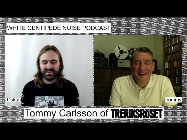 WCN Podcast #4 - Tommy Carlsson of TRERIKSRÖSET on HN, work ethic, Discogs flippers, Kommando RJF