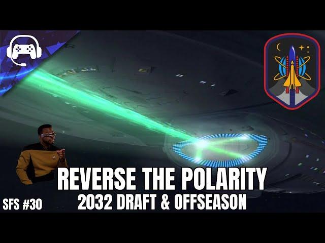 REVERSE THE POLARITY (2032 Offseason) | NHL 24 | San Francisco Starfleet LIVE Franchise Mode #30