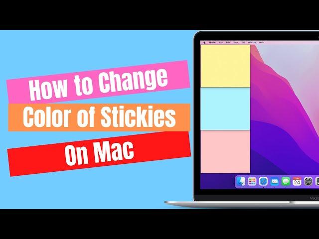 How to Change Color of Stickies on Mac