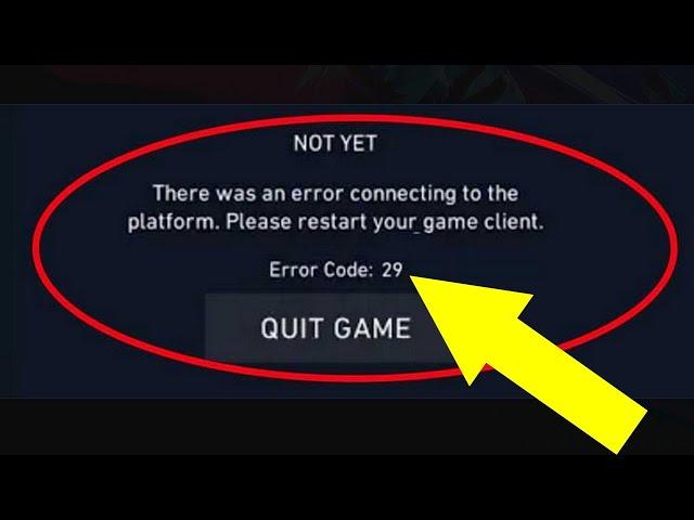 How To FIX Valorant Error Code :29 there was and error connecting to the platform (100%Fix) 2024