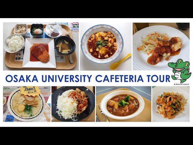 OSAKA UNIVERSITY CAFETERIA TOUR （FULL Ver. 7min45s）